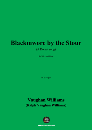 Book cover for Vaughan Williams-Blackmwore by the Stour(A Dorset song)(1902),in E Major
