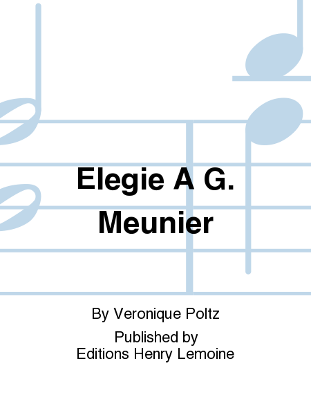 Elegie A G. Meunier