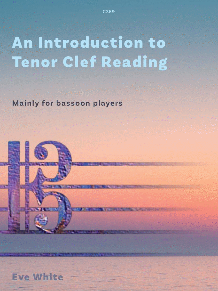 An Introduction to Tenor Clef Reading for Bassoon