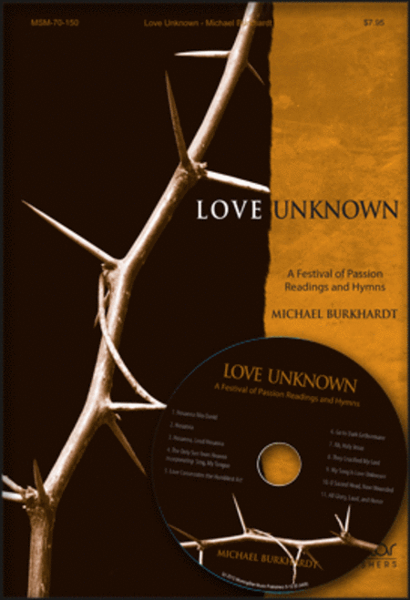 Love Unknown: A Festival of Passion Readings and Hymns (Preview Pak)