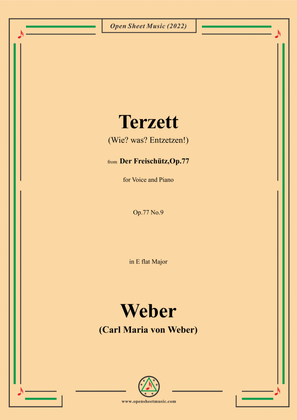 Weber-Terzett(Wie?was?Entzetzen!)from 'Der Freischütz,Op.77'