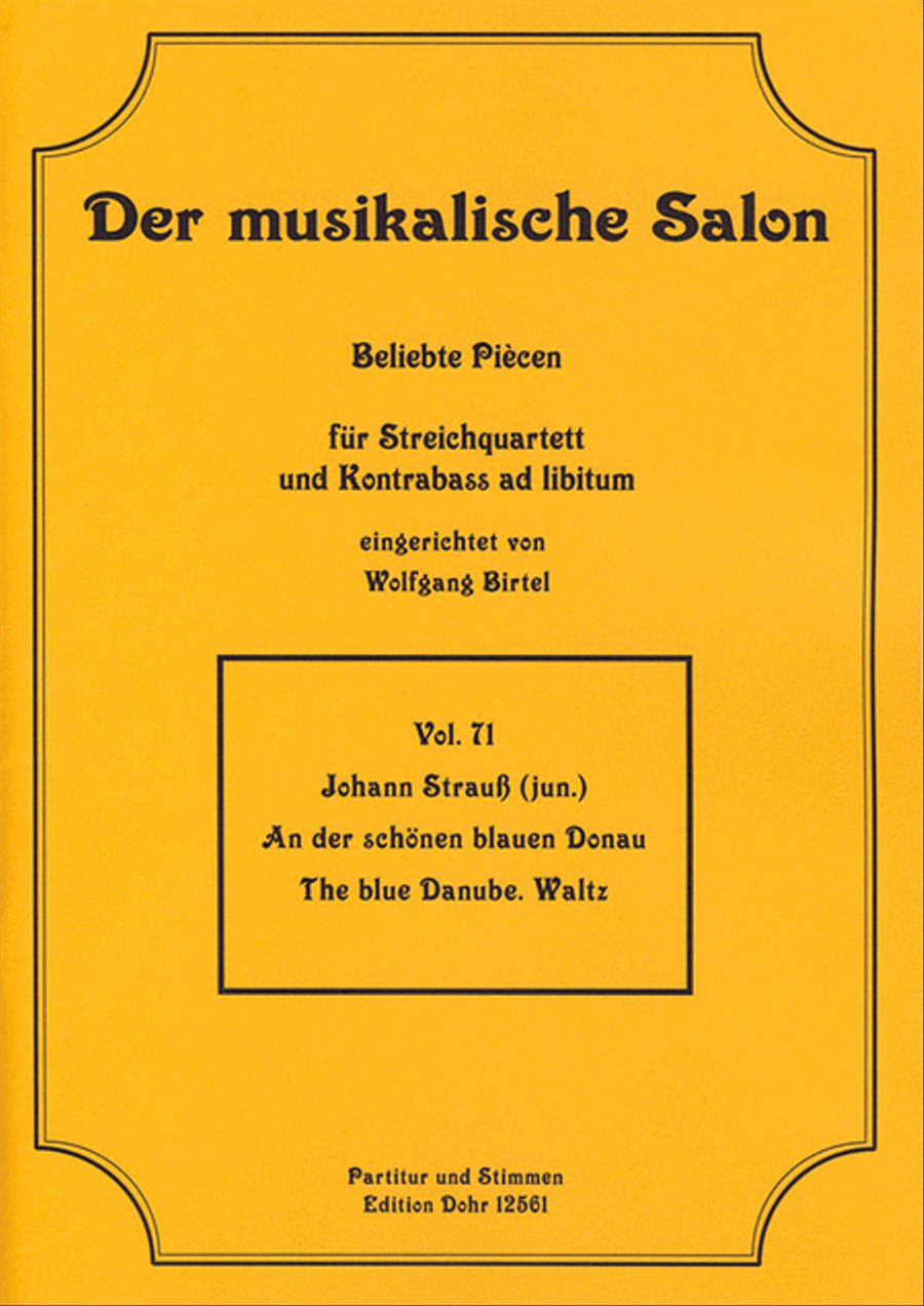 An der schonen blauen Donau fur Streichquartett op. 314