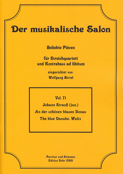 An der schönen blauen Donau op. 314 -Walzer- (für Streichquartett)