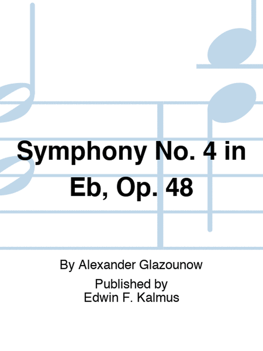 Symphony No. 4 in Eb, Op. 48