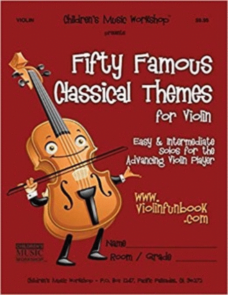 Fifty Famous Classical Themes for Violin