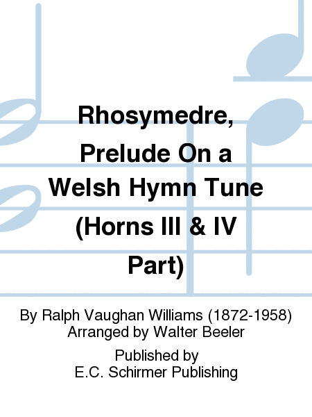 Rhosymedre, Prelude On a Welsh Hymn Tune (Horns III & IV Part)