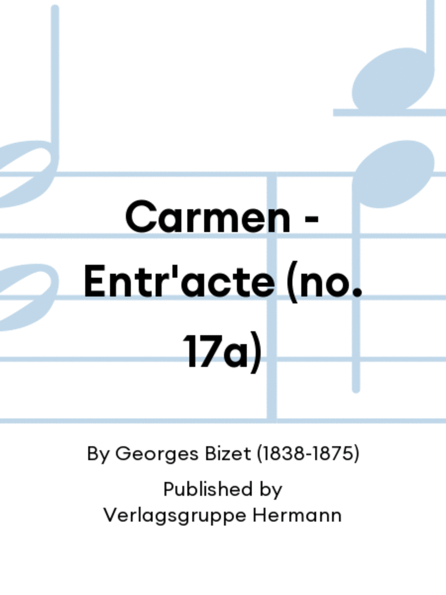 Carmen - Entr'acte (no. 17a) Orchestra scores gallery preview page 1