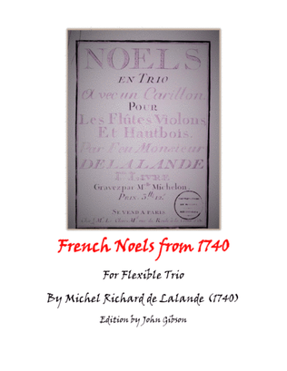 French Noels from 1740 for Flexible Trio