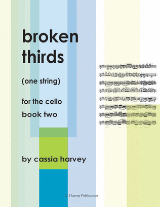 Book cover for Broken Thirds (One String) for the Cello, Book Two