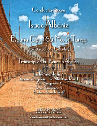 Albeniz - Espana Op.165 No. 2 Tango (for Saxophone Quartet SATB or AATB)