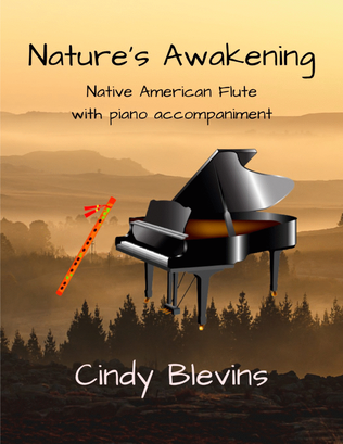 Nature's Awakening, Native American Flute and Piano