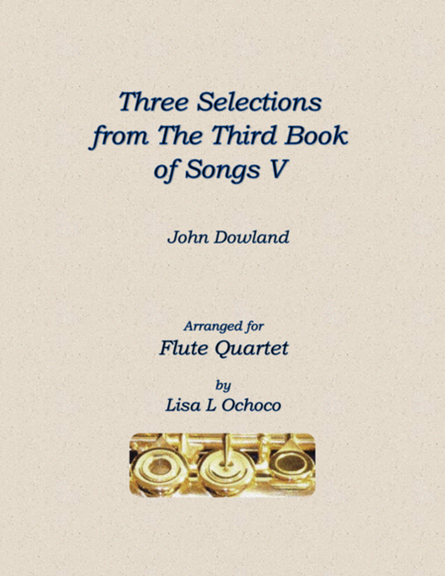 Three Selections from the Third Book of Songs V for Flute Quartet image number null