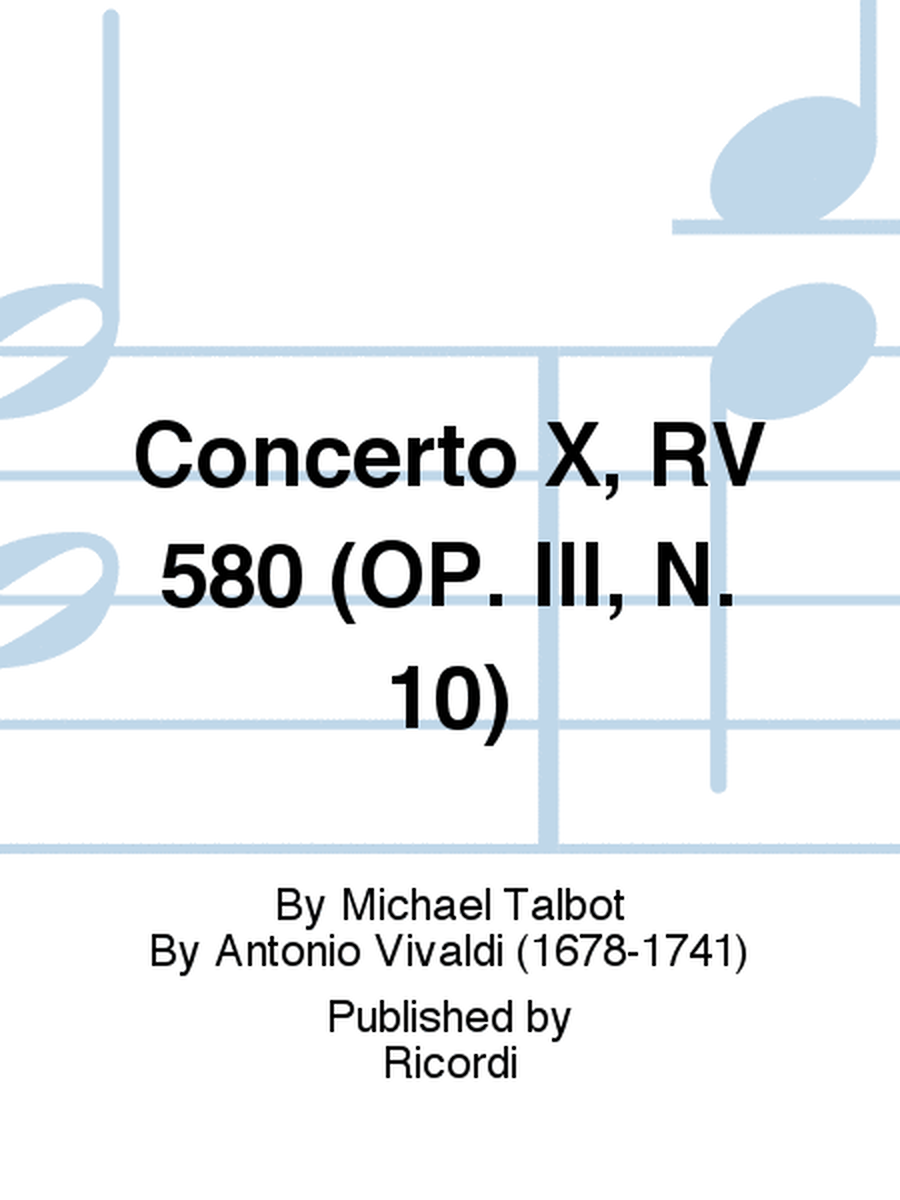 Concerto X, RV 580 (OP. III, N. 10)
