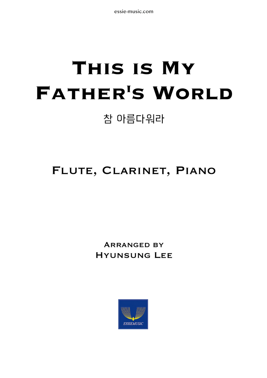 This is My Father's World - for Flute, Clarinet, Piano Woodwind Ensemble scores gallery preview page 1