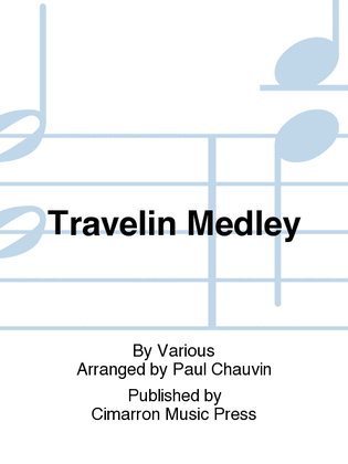 Travelin Medley