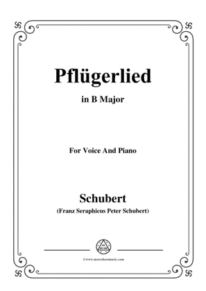 Schubert-Pflügerlied in B Major,for voice and piano