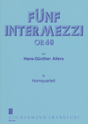 Five Intermezzi Op. 40