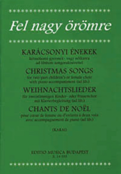 Christmas Songs For Two-part Children's Or Female Choir With Piano Accompaniment (ad Li