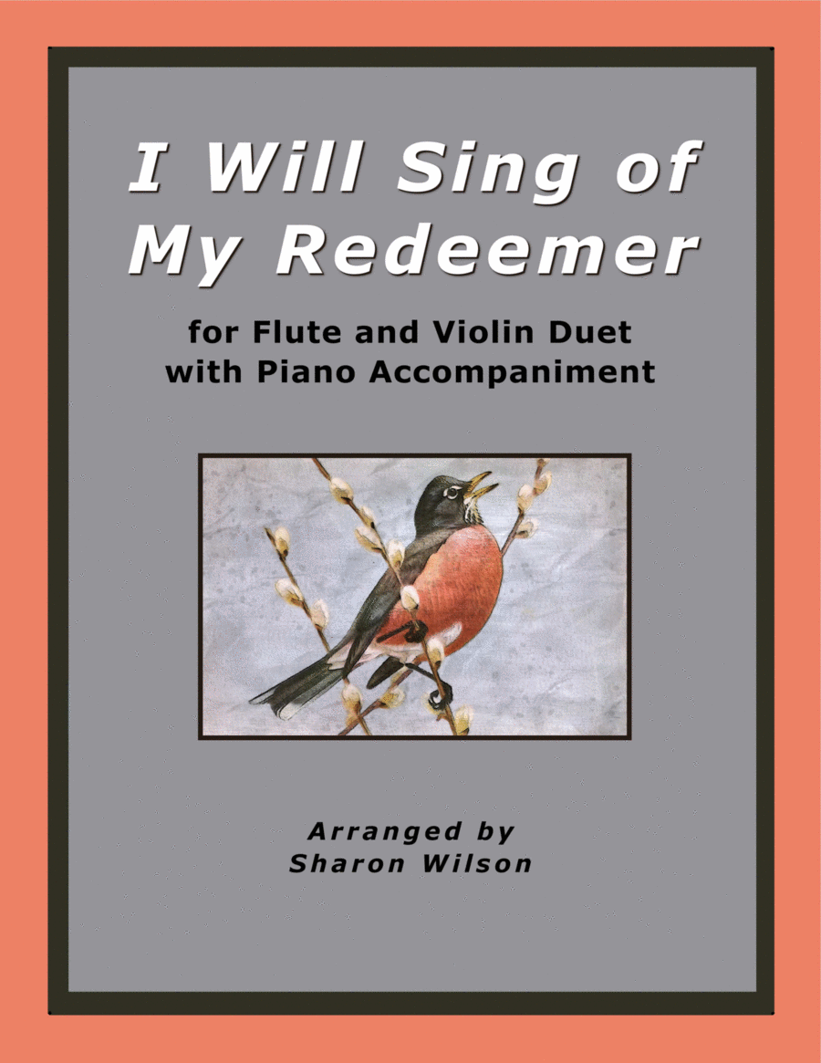 I Will Sing of My Redeemer with Jesus Loves Me (for Flute and Violin Duet with Piano accompaniment) image number null