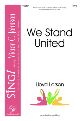 We Stand United - SATB