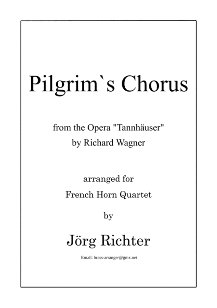 Pilgrim's Chorus (Pilgerchor) from the Opera 