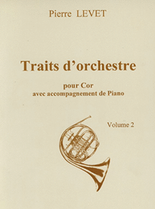 Traits d'orchestre - Volume 2