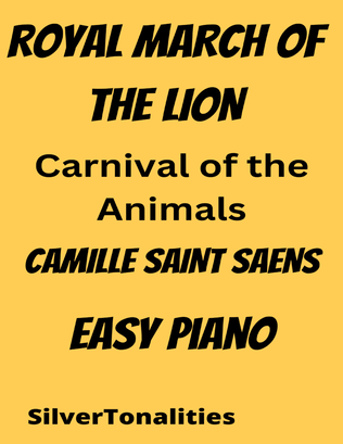 Book cover for The Royal March of the Lion Carnival of the Animals Easy Piano Standard Notation Sheet Music