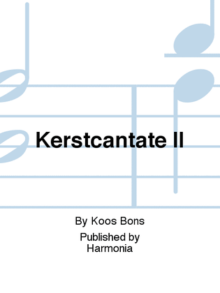 Kerstcantate II