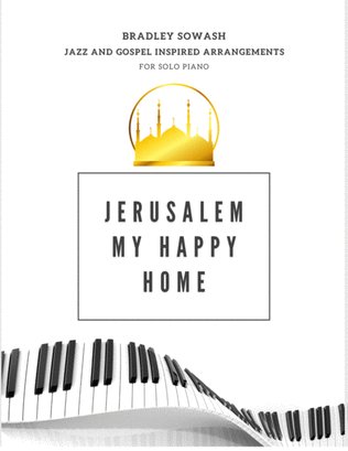 Jerusalem My Happy Home - Solo Piano