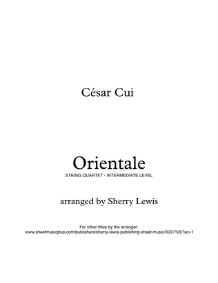 Book cover for ORIENTALE, César Cui, String Quartet, Intermediate Level for 2 violins, viola and cello