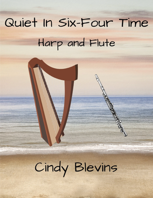 Book cover for Quiet in Six-Four Time, for Harp and Flute