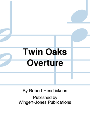 Twin Oaks Overture - Full Score