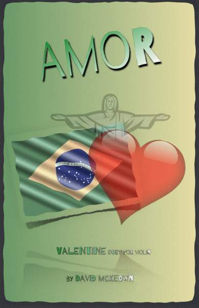 Amor, (Portuguese for Love), Violin Duet