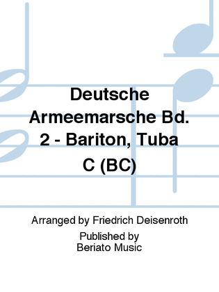Deutsche Armeemärsche Bd. 2 - Bariton, Tuba C (BC)