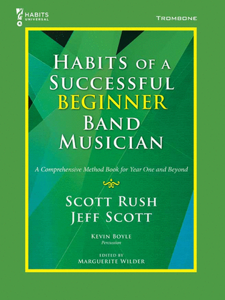 Book cover for Habits of a Successful Beginner Band Musician - Trombone