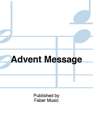 Advent Message For Unison Voices/Organ