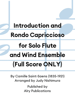 Introduction and Rondo Capriccioso for Solo Flute and Wind Ensemble (Full Score ONLY)