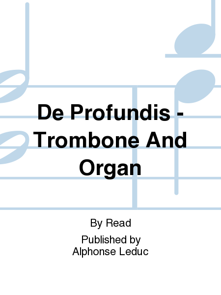 De Profundis - Trombone And Organ
