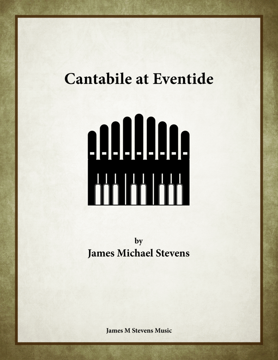 Book cover for Cantabile at Eventide - Organ Solo