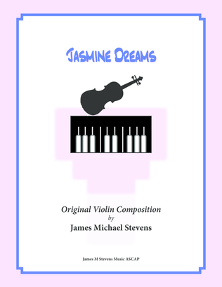 Jasmine Dreams (Violin Solo & Piano)
