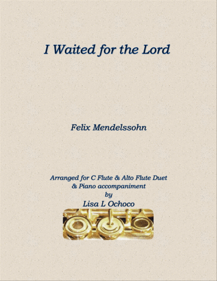 I Waited for the Lord for C Flute, Alto Flute and Piano Woodwind Duet scores gallery preview page 1