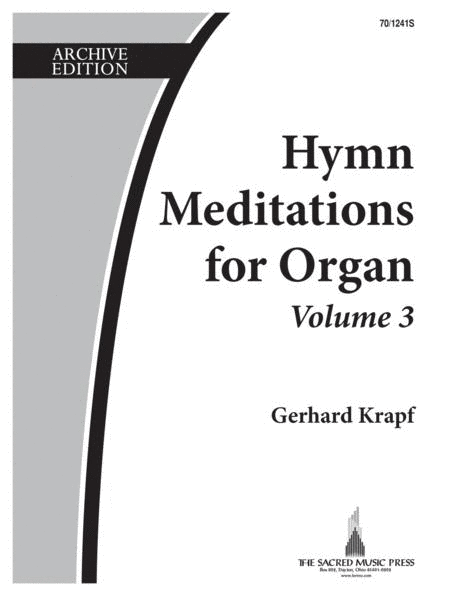 Hymn Meditations for Organ, Vol. 3