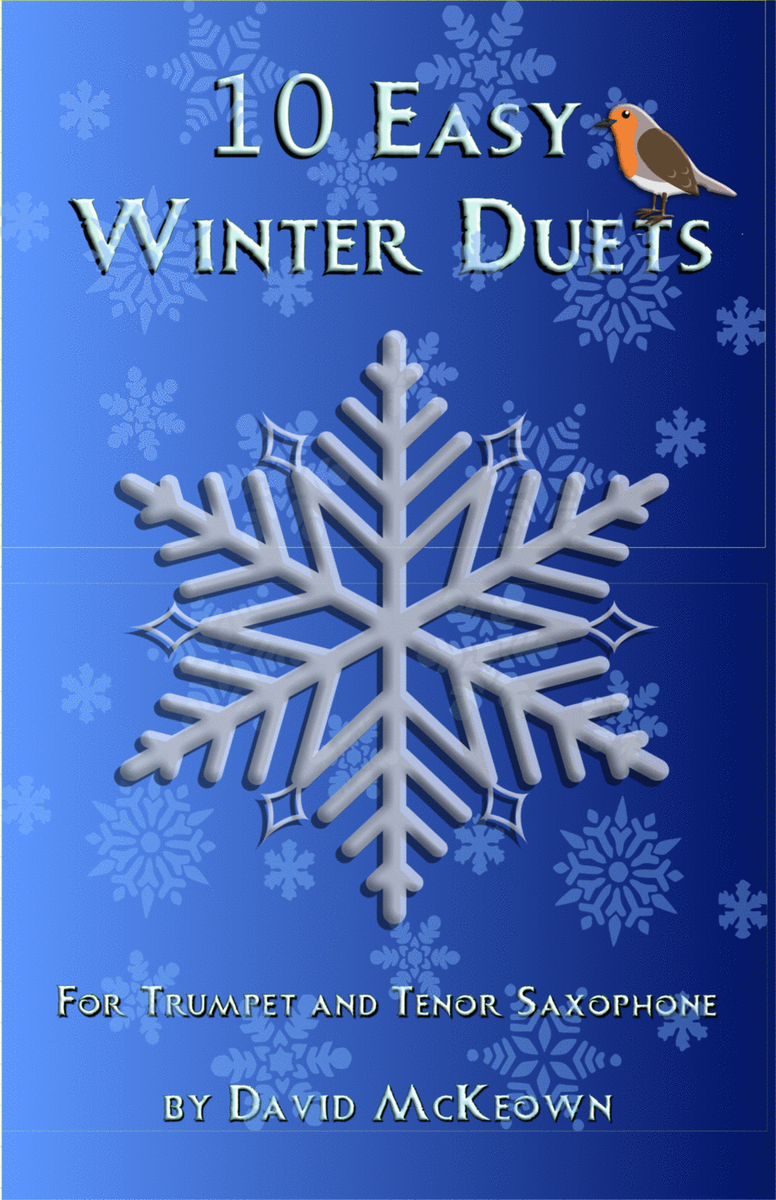 10 Easy Winter Duets for Trumpet and Tenor Saxophone