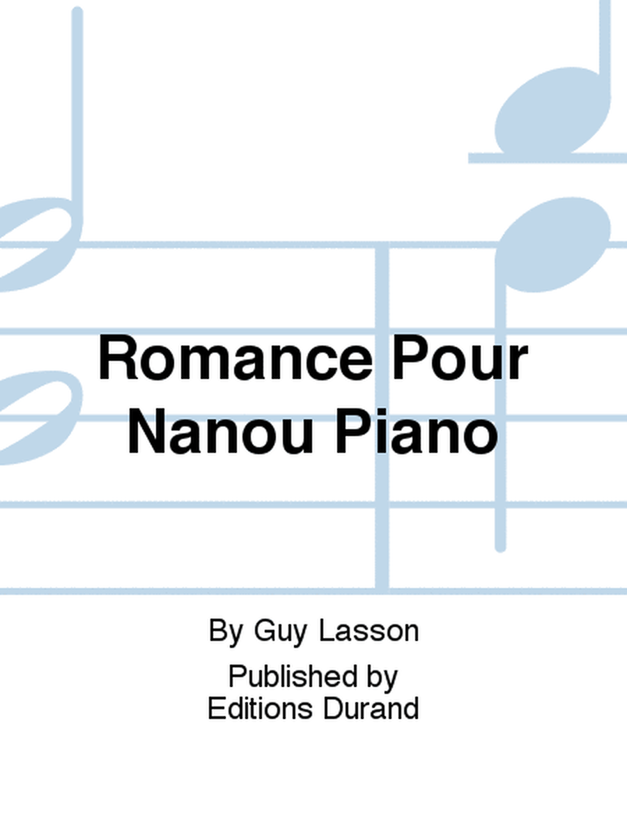 Romance Pour Nanou Piano