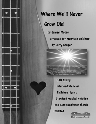 Book cover for Where We'll Never Grow Old