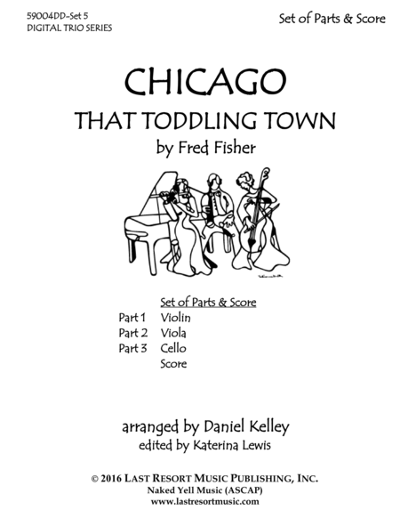 Chicago (That Toddling Town) for String Trio- Violin Viola Cello