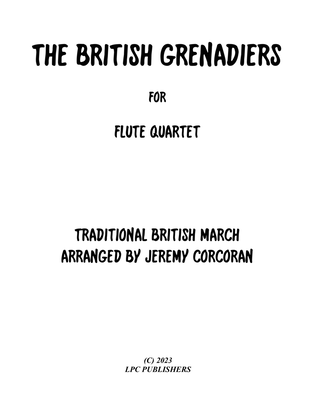 The British Grenadiers for Flute Quartet