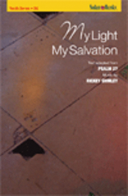 My Light My Salvation - two-part