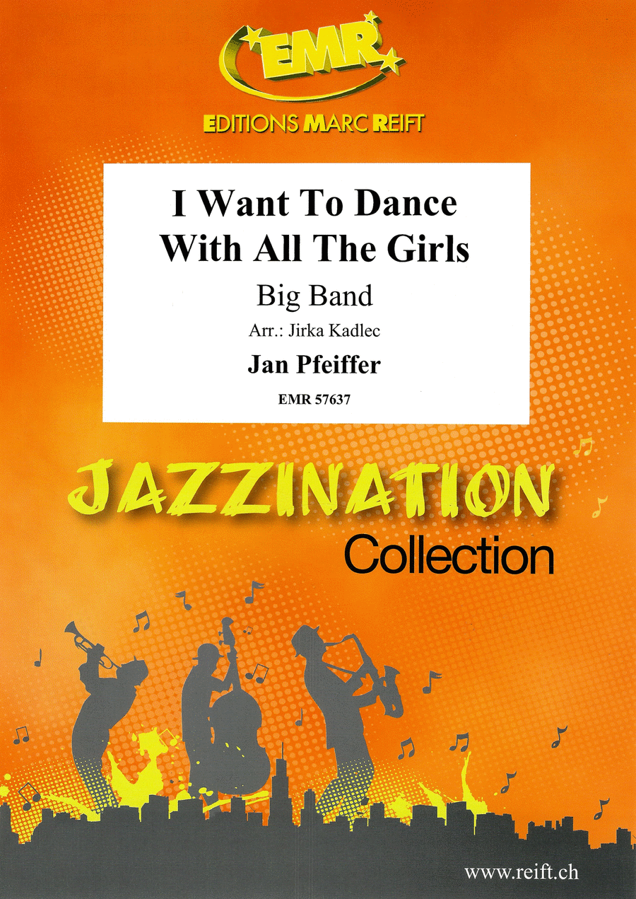 I Want To Dance With All The Girls
