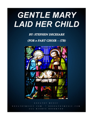 Book cover for Gentle Mary Laid Her Child (for 2-part choir - (TB)